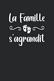  La famille s\'agrandit: Carnet de notes annonce grossesse - 100 pages lignées - cadeau original pour nouveau bébé dans la famille