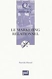sais marketing  Le marketing relationnel