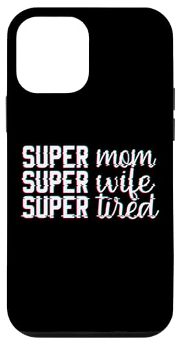 Super Mom�ASuper Wife�ASuper Tired�A��̓��AMom Life �X�}�z�P�[�X iPhone 12 mini �p