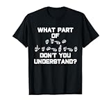 What Part of Sign Language don't you understand? T-shirt ASL