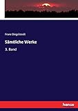 wetter dingelstedt am huy  Sämtliche Werke: 3. Band