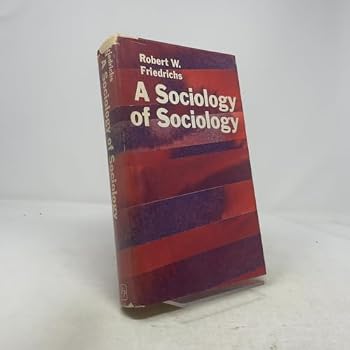 Hardcover A sociology of sociology, Book