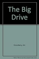 The Big Drive B0006ES77I Book Cover