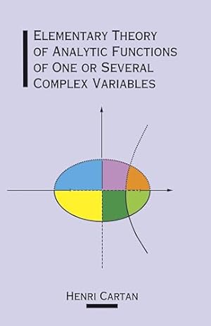Book cover Elementary Theory of Analytic Functions of One or Several Complex Variables (Dover Books on Mathematics)