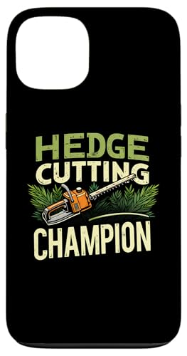 iPhone 13 Hedge Cutting Champion Landscape Gardener Hedge Trimmer Case
