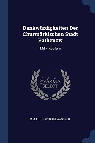 Preisvergleich Produktbild DENKWURDIGKEITEN DER CHURMARKI: Mit 4 Kupfern