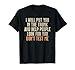 Funny Humor Adult Quote - I Will Put You in The Trunk T-Shirt