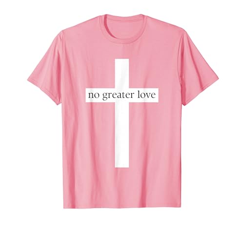 No Greater Love Shirt God Jesus Faith Christian Men Women T�V���c