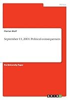 September 11, 2001. Political consequences 3668304246 Book Cover