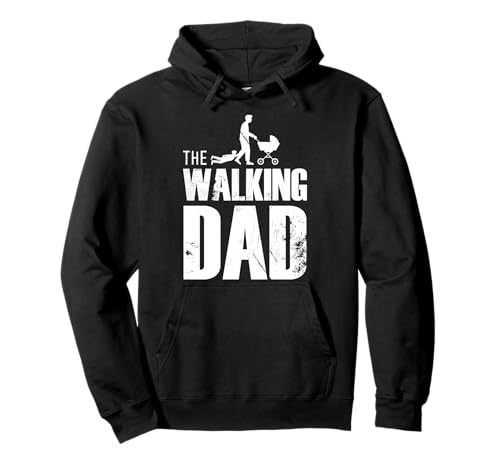 Hombre 2022 Padre Sohn Papa Día del Padre The Walking Dad Sudadera con Capucha