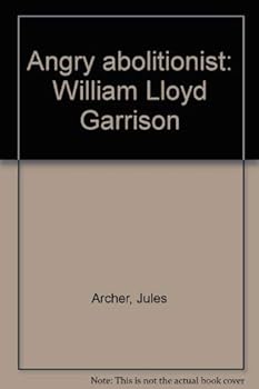 Hardcover Angry abolitionist: William Lloyd Garrison Book