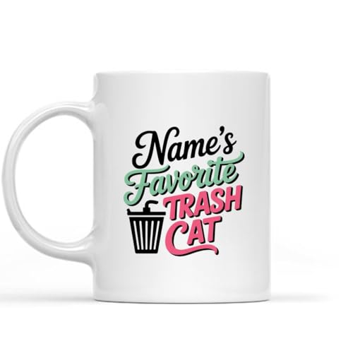 Fun Relationship Mug with Custom Name and Trash Cat Design