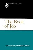 The Book of Job (1985): A Commentary (The Old Testament Library)