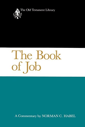 The Book of Job (OTL): A Commentary (The Old Testament Library)