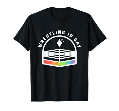 Wrestling Is Gay Funny Gay LGBT T-Shirt