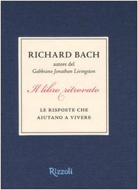 Il libro ritrovato. Le risposte che aiutano a v... [Italian] 8817009148 Book Cover