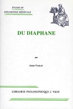 Paperback Du Diaphane: Image, Milieu, Lumiere Dans La Pensee Antique Et Medievale [French] Book