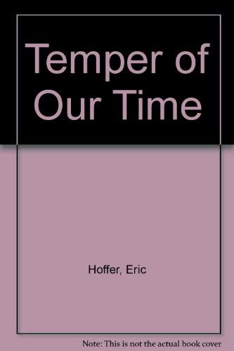 Temper of Our Time 0060801336 Book Cover