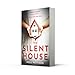 The Silent House