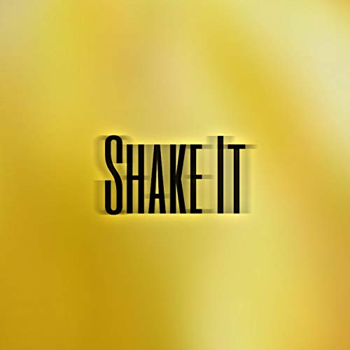 Shake Play Play Shake it by A.M.P on Amazon Music Unlimited