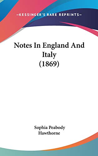 Notes In England And Italy (1869)