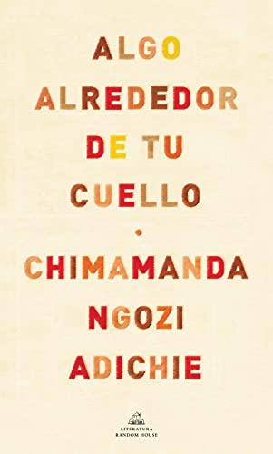 Algo alrededor de tu cuello (Random House)