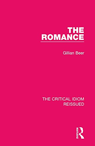 The Romance (The Critical Idiom Reissued)      Kindle Edition