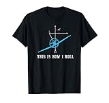 Airplane Aircraft T-Shirt This Is How I Roll Tee T-Shirt
