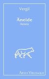 Äneide - Aeneis - Vergil - Herausgeber: Arma Virumque Editions Vergil 