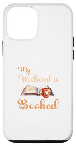My Weekend is Booked Design | ubN[ǏDƃMtg X}zP[X iPhone 12 mini p