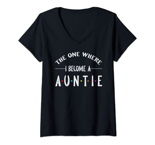 Donna The One Where I Become an Auntie Aunt Gift Maglietta con Collo a V