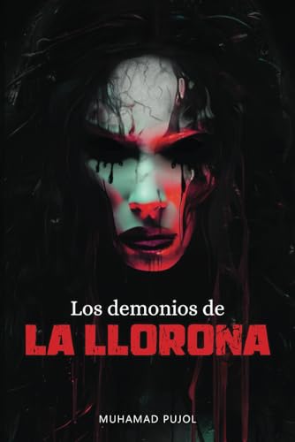 Los demonios de la Llorona