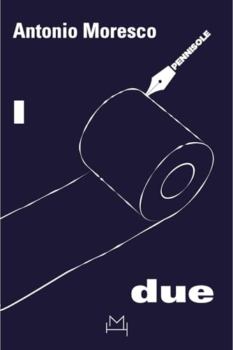 I due. Le miserabili e mirabili gesta di uno scrittore e del suo traduttore