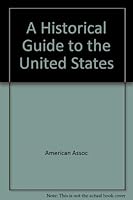 A Historical Guide to the United States 0393023834 Book Cover