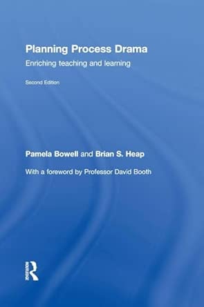 Planning Process Drama: Enriching teaching and learning 2nd Edition book cover