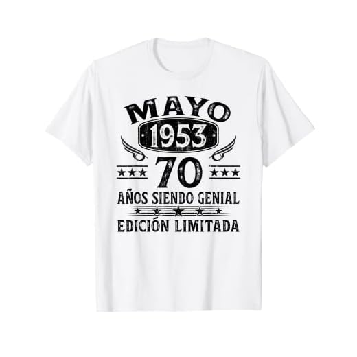 Regalo 70 Años Cumpleaños Hombre Mujer Hecho En Mayo 1953 Camiseta