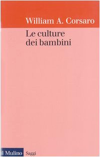Le culture dei bambini Le culture dei bambini
