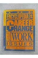 Encyclopedia of Career Change and Work Issues 0897746104 Book Cover