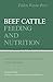 Beef Cattle Feeding and Nutrition