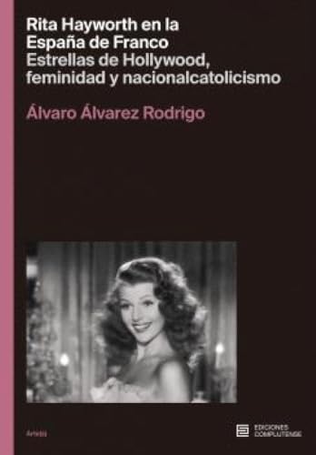 Hayworth en la España de Franco