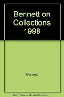 Bennett on Collections, 1993 Edition 0459238868 Book Cover