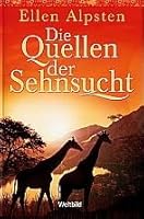 Die Quellen der Sehnsucht 3453470885 Book Cover