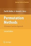 Permutation Methods: A Distance Function Approach (Springer Series in Statistics)