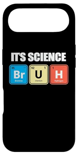 Its Science Bruh Funny Periodic Table Meme Tee Humor Now LOL �X�}�z�P�[�X iPhone Air �p