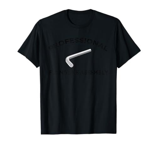Funny Furniture Assembly Allen Wrench Wife Husband Meme Gift T-Shirt