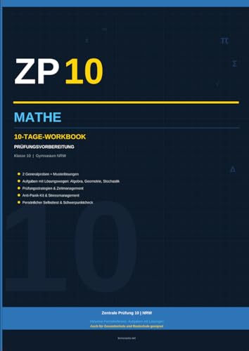 ZP 10 MATHE NRW: 10-Tage-Workbook zur Prüfungsvorbereitung