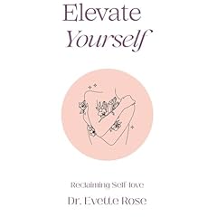 Elevate Yourself Audiolibro Por Evette Rose arte de portada