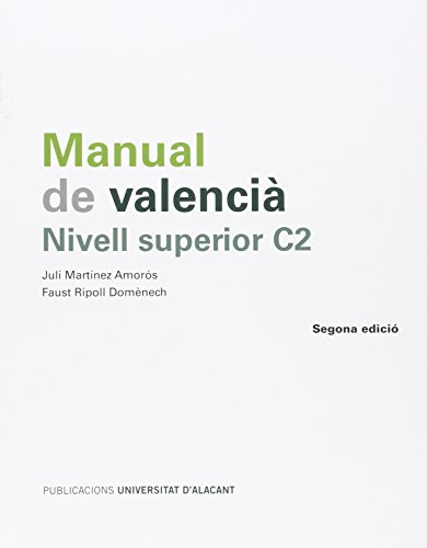 Manual de Valencià. Nivell Superior C2 (2ª Ed.)