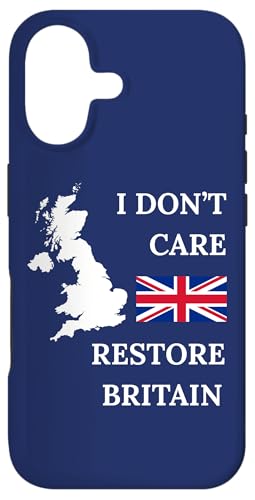 I DON'T CARE RESTORE BRITAIN BRITSH PRIDE UK �X�}�z�P�[�X iPhone 17 �p
