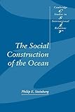 The Social Construction of the Ocean (Cambridge Studies in International Relations)